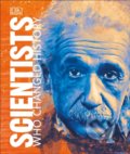 Kniha: Scientists Who Changed History (Dorling Kindersley). Dorling Kindersley, 2019 Kniha: Scientists Who Changed History (Dorling Kindersley). Dorling Kindersley, 2019
