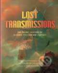 Kniha: Lost Transmissions (Desirina Boskovich). Harry Abrams, 2019 Kniha: Lost Transmissions (Desirina Boskovich). Harry Abrams, 2019