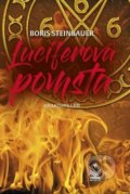 Kniha: Luciferova pomsta (Boris Steinbauer). Petrklíč, 2019 Kniha: Luciferova pomsta (Boris Steinbauer). Petrklíč, 2019