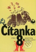 Kniha: Čítanka 8 (Jana Čeňková). Fortuna, 2010 Kniha: Čítanka 8 (Jana Čeňková). Fortuna, 2010