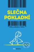 Kniha: Slečna pokladní (Nina Hořínová), 2019 Kniha: Slečna pokladní (Nina Hořínová), 2019
