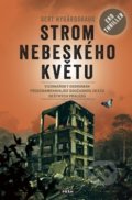 Kniha: Strom nebeského květu (Gert Nygardshaug). Práh, 2019 Kniha: Strom nebeského květu (Gert Nygardshaug). Práh, 2019