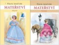 Kniha: Mateřství I a II. díl (Vlasta Javořická). Akcent, 2019 Kniha: Mateřství I a II. díl (Vlasta Javořická). Akcent, 2019