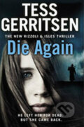 Die Again - Tess Gerritsen, 2015