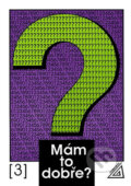 Kniha: Mám to dobře? - 3. díl (I. Bušek). Spoločnosť Prometheus Kniha: Mám to dobře? - 3. díl (I. Bušek). Spoločnosť Prometheus