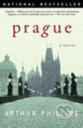 Kniha: Prague (Arthur Phillips). Random House, 2003 Kniha: Prague (Arthur Phillips). Random House, 2003
