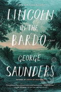 Kniha: Lincoln in the Bardo (George Saunders). Random House, 2017 Kniha: Lincoln in the Bardo (George Saunders). Random House, 2017
