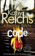 Kniha: Code (Brendan Reichs a Kathy Reichs). Random House, 2013 Kniha: Code (Brendan Reichs a Kathy Reichs). Random House, 2013