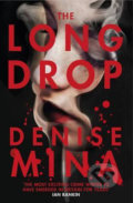Kniha: The Long Drop (Denise Mina). Random House, 2017 Kniha: The Long Drop (Denise Mina). Random House, 2017