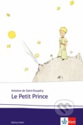 Kniha: Le Petit Prince (Antoine de-Saint Exupéry). Ernst Klett, 2015 Kniha: Le Petit Prince (Antoine de-Saint Exupéry). Ernst Klett, 2015