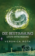 Kniha: Die Bestimmung 03 (Veronica Roth). Random House, 2014 Kniha: Die Bestimmung 03 (Veronica Roth). Random House, 2014