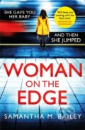 Kniha: Woman on the Edge (Samantha M. Bailey). Headline Book, 2019 Kniha: Woman on the Edge (Samantha M. Bailey). Headline Book, 2019