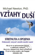 Kniha: Vzťahy duší (Michael Newton), 2019 Kniha: Vzťahy duší (Michael Newton), 2019