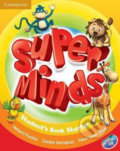 Kniha: Super Minds Starter: Student's Book (Günter Gerngross, Herbert Puchta a Peter Lewis-Jones). Cambridge University Press, 2012 Kniha: Super Minds Starter: Student's Book (Günter Gerngross, Herbert Puchta a Peter Lewis-Jones). Cambridge University Press, 2012