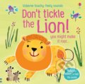 Kniha: Don't Tickle the Lion! (Sam Taplin). Usborne, 2020 Kniha: Don't Tickle the Lion! (Sam Taplin). Usborne, 2020