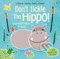 Kniha: Don't Tickle the Hippo! (Sam Taplin). Usborne, 2019 Kniha: Don't Tickle the Hippo! (Sam Taplin). Usborne, 2019