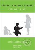 Kniha: Příběhy pro malé čtenáře (Jitka Švantnerová). Muni Press, 2019 Kniha: Příběhy pro malé čtenáře (Jitka Švantnerová). Muni Press, 2019