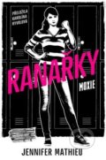 Kniha: Ranařky (Jennifer Mathieu). Paseka, 2019 Kniha: Ranařky (Jennifer Mathieu). Paseka, 2019