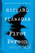 Kniha: First Person (Richard Flanagan). Vintage, 2018 Kniha: First Person (Richard Flanagan). Vintage, 2018