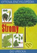 Kniha: Stromy (Ottovo nakladateľstvo). Ottovo nakladateľstvo, 2009 Kniha: Stromy (Ottovo nakladateľstvo). Ottovo nakladateľstvo, 2009