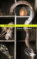 Kniha: Zimní krypta (Anne Michaels). Odeon CZ, 2009 Kniha: Zimní krypta (Anne Michaels). Odeon CZ, 2009