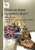 Kniha: Chcete se dostat na vysokou školu? - Angličtina (Veronika Sivková). Institut vzdělávání Sokrates, 2009 Kniha: Chcete se dostat na vysokou školu? - Angličtina (Veronika Sivková). Institut vzdělávání Sokrates, 2009