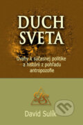 Kniha: Duch sveta (David Sulík). David Sulík, 2009 Kniha: Duch sveta (David Sulík). David Sulík, 2009