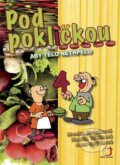 Kniha: Pod pokličkou 4 (Jana Strýčková, Kamila Teslíková a Monika Horsáková). Česká televize, 2009 Kniha: Pod pokličkou 4 (Jana Strýčková, Kamila Teslíková a Monika Horsáková). Česká televize, 2009