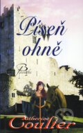 Kniha: Píseň ohně (Catherine Coulter). Baronet, 2009 Kniha: Píseň ohně (Catherine Coulter). Baronet, 2009