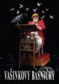 Kniha: Vašinkovy básničky (Radim Vašinka). Omen, 2009 Kniha: Vašinkovy básničky (Radim Vašinka). Omen, 2009
