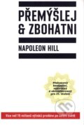 Kniha: Přemýšlej a zbohatni (Napoleon Hill). Práh, 2009 Kniha: Přemýšlej a zbohatni (Napoleon Hill). Práh, 2009