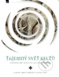 Kniha: Tajemný svět Keltů (Claire Hamiltonová a Steve Eddy). Zoner Press, 2009 Kniha: Tajemný svět Keltů (Claire Hamiltonová a Steve Eddy). Zoner Press, 2009