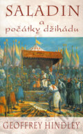 Kniha: Saladin a počátky džihádu (Geoffrey Hindley). Baronet, 2009 Kniha: Saladin a počátky džihádu (Geoffrey Hindley). Baronet, 2009