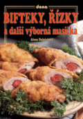 Bifteky, řízky a další výborná masíčka - Alena Doležalová, Dona, 2007