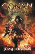 Kniha: Conan nelítostný (Juraj Červenák). Brokilon, 2009 Kniha: Conan nelítostný (Juraj Červenák). Brokilon, 2009