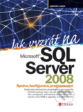Kniha: Jak vyzrát na Microsoft SQL Server 2008 (Luboslav Lacko). Computer Press, 2009 Kniha: Jak vyzrát na Microsoft SQL Server 2008 (Luboslav Lacko). Computer Press, 2009