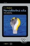 Kniha: Neviditelná síla (David Bodanis). Dokořán, 2009 Kniha: Neviditelná síla (David Bodanis). Dokořán, 2009
