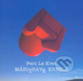Kniha: Mäsožravé kreslo (Pero Le Kve). Artis Omnis, 2009 Kniha: Mäsožravé kreslo (Pero Le Kve). Artis Omnis, 2009