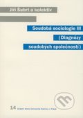 Soudobá sociologie III - Jiří Šubrt a kol., Karolinum, 2008