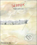 Kniha: Highs and Lows (Jean-Jacques Sempé). Phaidon, 2009 Kniha: Highs and Lows (Jean-Jacques Sempé). Phaidon, 2009