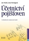 Kniha: Účetnictví pojišťoven (Jan Huleš a Jana Hornigová). Linde, 2008 Kniha: Účetnictví pojišťoven (Jan Huleš a Jana Hornigová). Linde, 2008