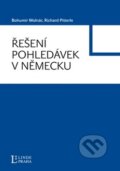Kniha: Řešení pohledávek v Německu (Bohumír Molnár a Richard Pitterle). Linde, 2006 Kniha: Řešení pohledávek v Německu (Bohumír Molnár a Richard Pitterle). Linde, 2006