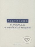 O pravdě a lži ve smyslu nikoli morálním - Friedrich Nietzsche, OIKOYMENH, 2007