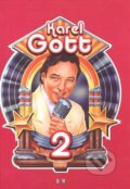 Kniha: Karel Gott 2 (G + W). G + W Kniha: Karel Gott 2 (G + W). G + W
