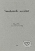 Termodynamika v geovedách - Edgar Hiller, Slavomír Čerňanský, Technická univerzita vo Zvolene, 2007