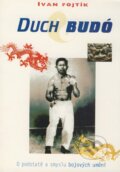 Kniha: Duch Budó (Ivan Fojtík). Votobia, 1999 Kniha: Duch Budó (Ivan Fojtík). Votobia, 1999