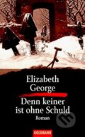 Kniha: Denn keiner ist ohne Schuld (Elizabeth George). Goldmann Verlag Kniha: Denn keiner ist ohne Schuld (Elizabeth George). Goldmann Verlag