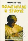 Kniha: Komentáře o životě (Krišnamurti). Votobia, 1997 Kniha: Komentáře o životě (Krišnamurti). Votobia, 1997