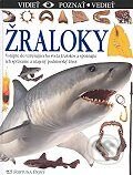 Kniha: Žraloky (Miranda Macquittyová). Fortuna Libri, 2004 Kniha: Žraloky (Miranda Macquittyová). Fortuna Libri, 2004