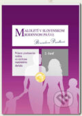 Kniha: Maloletí v slovenskom rodinnom práve (2. časť) (Bronislava Pavelková). Eurokódex, 2009 Kniha: Maloletí v slovenskom rodinnom práve (2. časť) (Bronislava Pavelková). Eurokódex, 2009